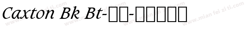 Caxton Bk Bt-粗体字体转换